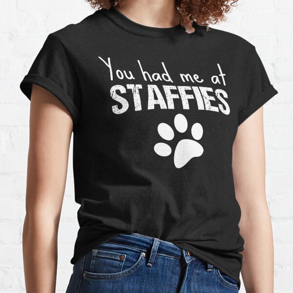 Item preview, Staffy - You had me at staffies designed and sold by Beyond Words.