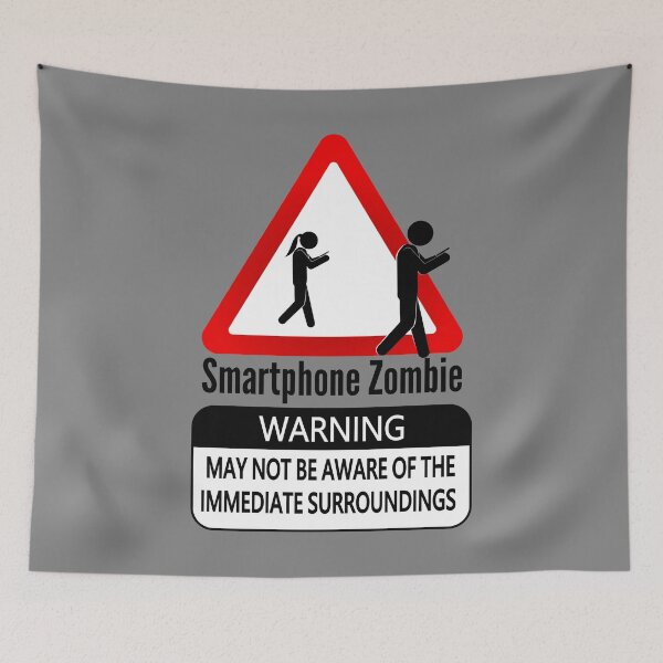 Item preview, Smartphone Zombie - Warning - May not be aware of the immediate surroundings designed and sold by jc007.