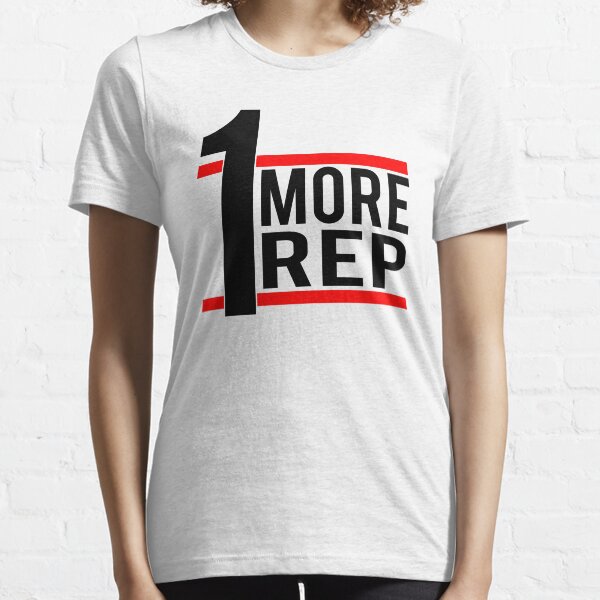 1 More Rep Essential T-Shirt