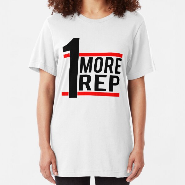 1 More Rep Slim Fit T-Shirt
