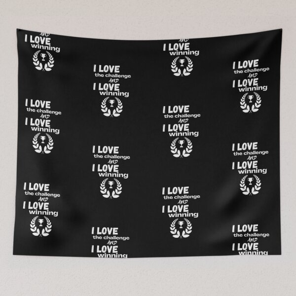 Item preview, I Love The Challenge, And I Love Winning. designed and sold by Aminovak.