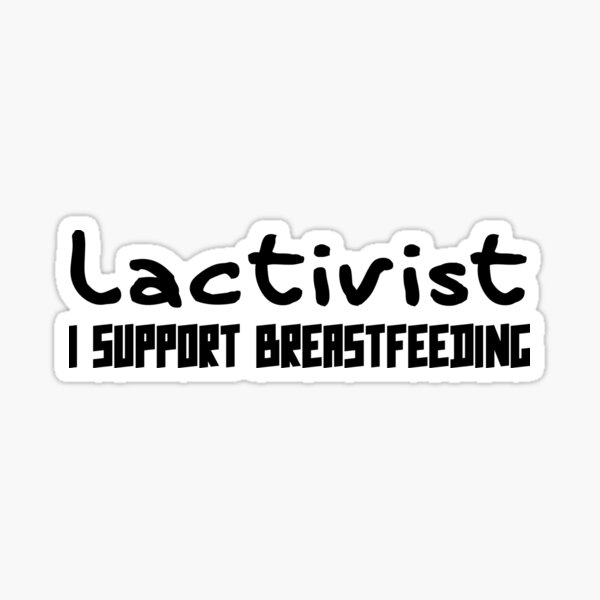 Item preview, Womens Lactivist I Support Breastfeeding Awareness Novelty Design designed and sold by Akmloza.