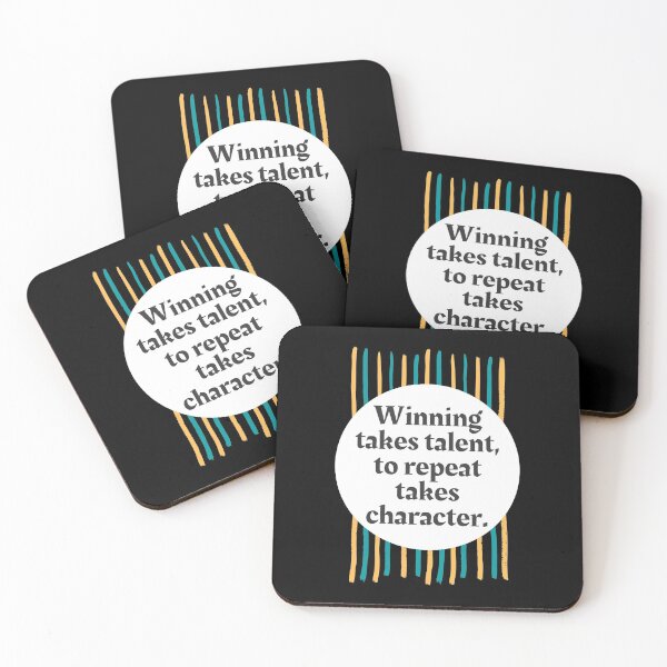 Item preview, Winning Takes Talent, To Repeat Takes Character. designed and sold by Aminovak.