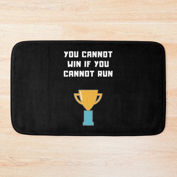 Item preview, You Cannot Win If You Cannot Run designed and sold by Aminovak.