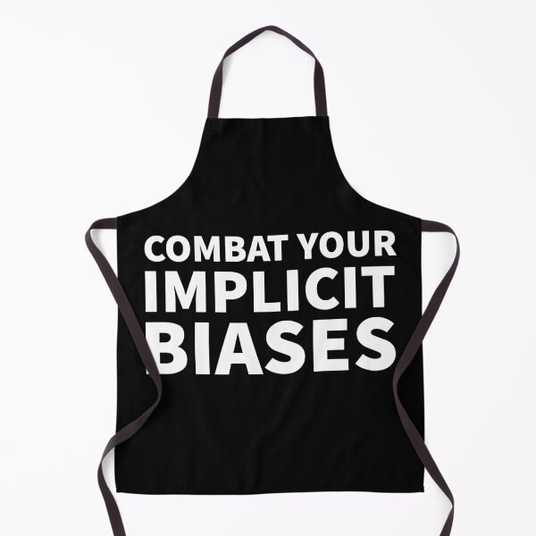 Item preview, Combat your Implicit Biases designed and sold by Anthrocosmos.