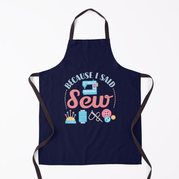 Item preview, Because I Said Sew designed and sold by jaygo.