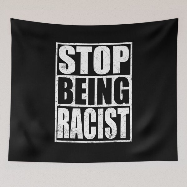 Item preview, Stop Being Racist vintage designed and sold by Kathrine2302.