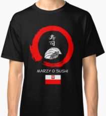 Dreaming of Sushi - Poland Classic T-Shirt
