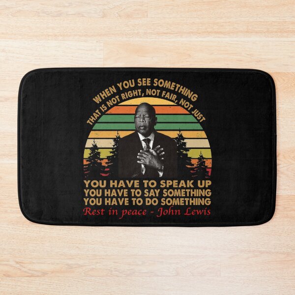 Item preview, Rest In Peace John Lewis Speak up say something do something designed and sold by Kathrine2302.