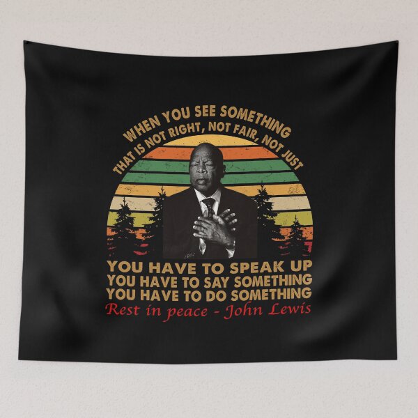 Item preview, Rest In Peace John Lewis Speak up say something do something designed and sold by Kathrine2302.