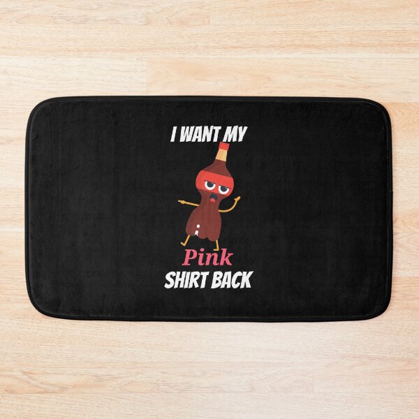 Item preview, I Want My Pink Shirt Back. designed and sold by shirtdan.