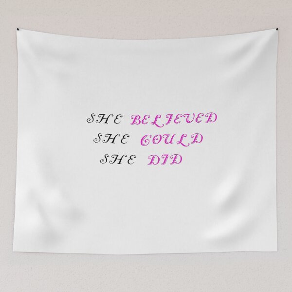 Item preview, she believed she could she did  designed and sold by moustafa7155.