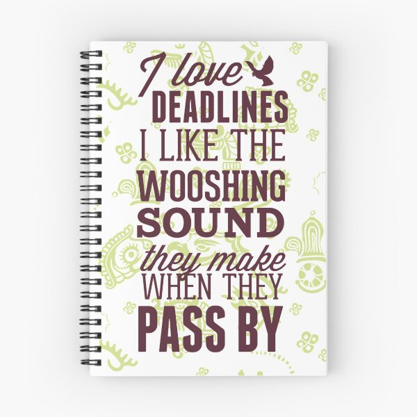 Item preview, Deadlines - Funny wisdom designed and sold by ThommyBLN.