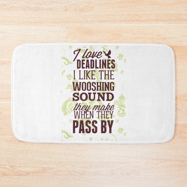 Item preview, Deadlines - Funny wisdom designed and sold by ThommyBLN.