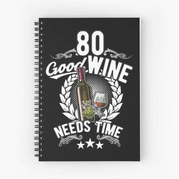 Item preview, 80 - good wine needs time. 80th birthday designed and sold by Cutebutfunny.