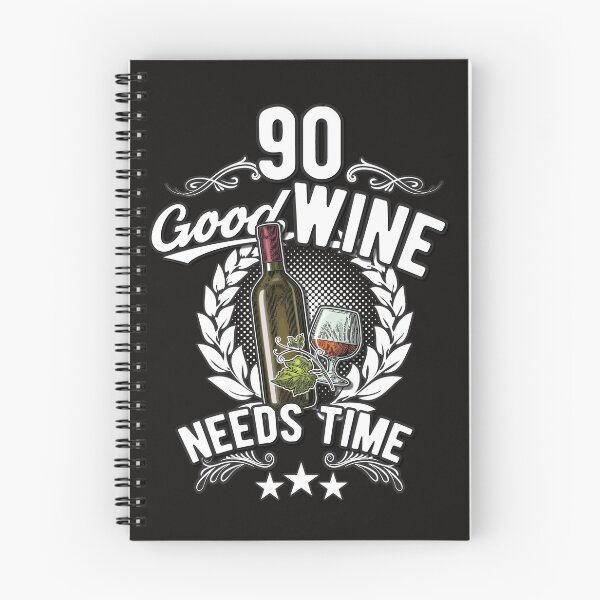 Item preview, 90 years - good wine needs time designed and sold by Cutebutfunny.