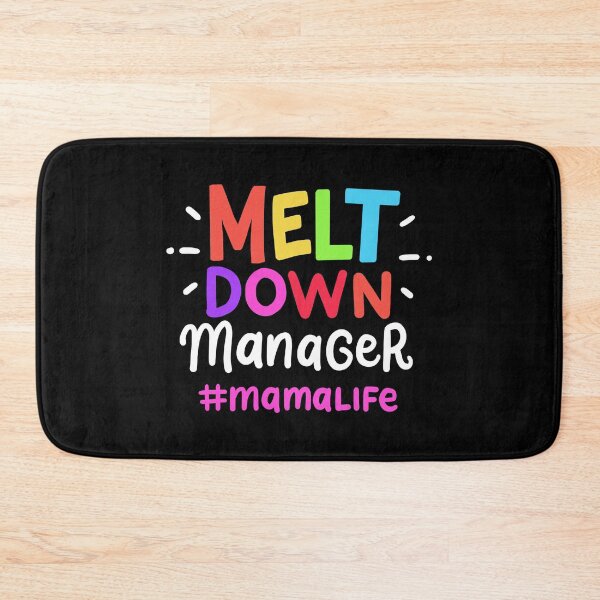 Item preview, Melt Down Manager Mama Life Mother's Day Mom Gift designed and sold by haselshirt.