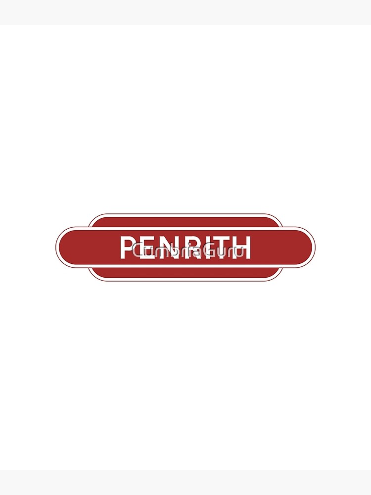 "Penrith Train Station Totem Sign" Art Print by CumbriaGuru Redbubble