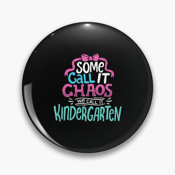 Item preview, Some Call It Chaos We Call It Kindergarten Gift designed and sold by haselshirt.