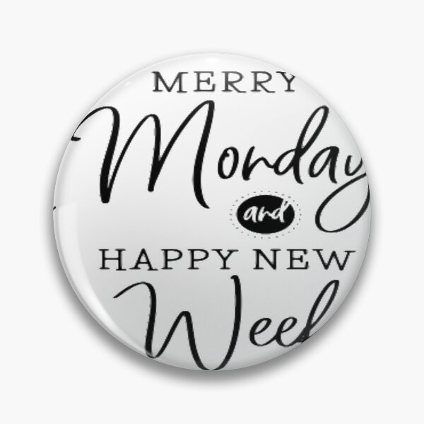 Item preview, Merry Monday and happy new week designed and sold by Ajayk27.