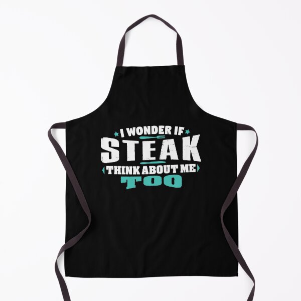 Item preview, I Wonder If Steak Think About Me Too Food lover designed and sold by Orange Pieces.