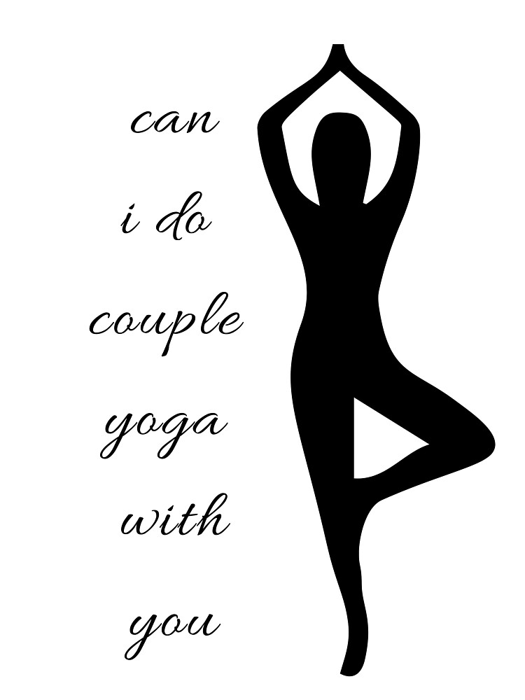 Couple yoga with pickup lines or love quotes Kids T-Shirt for