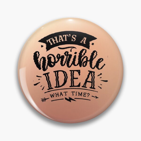 Item preview, That's horrible idea what time designed and sold by Delicarte.