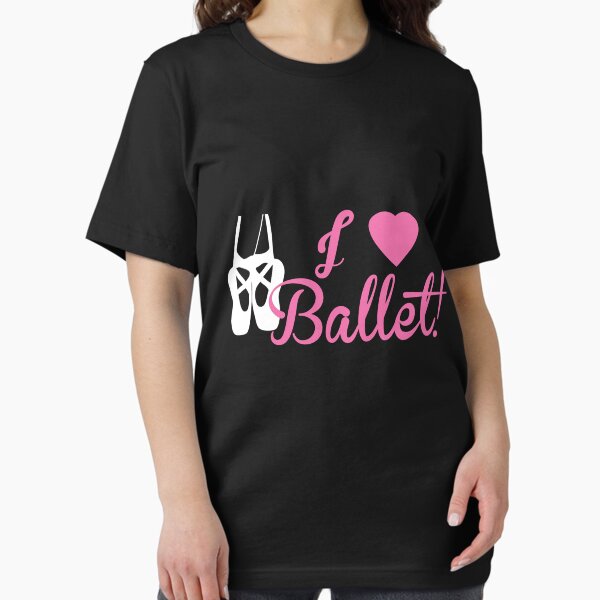 Item preview, I Love Ballet designed and sold by shakeoutfitters.