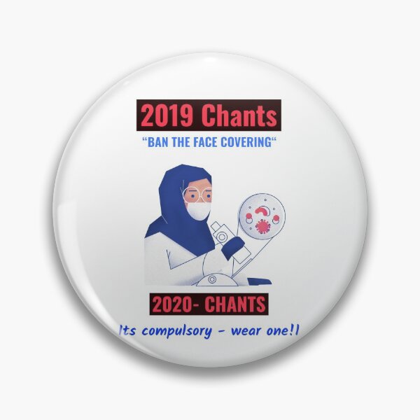 Item preview, 2019 Chants “BAN THE FACE COVERING”- 2020 Chants “it’s compulsory wear one” designed and sold by Got-Ya-Bak.