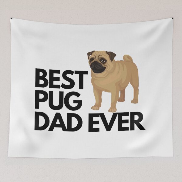 Item preview, Best pug dad ever quote Funny pug dad saying designed and sold by OneTimeEngineer.