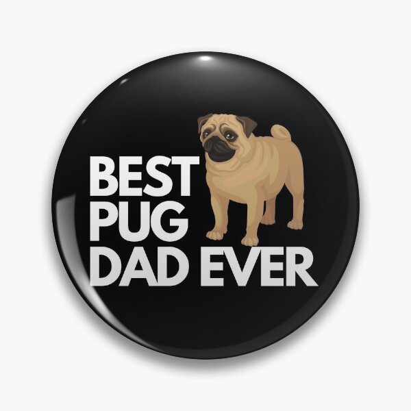 Item preview, Best pug dad ever quote Funny pug dad saying designed and sold by OneTimeEngineer.