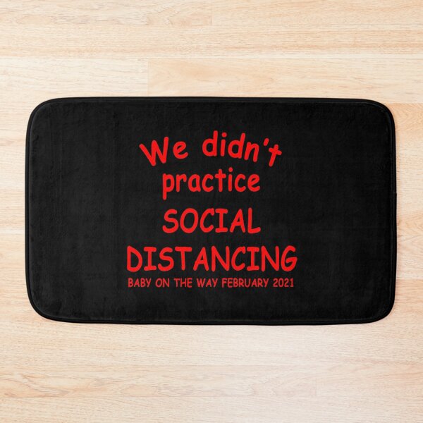 Item preview, We didnt practice social distancing designed and sold by Kathrine2302.