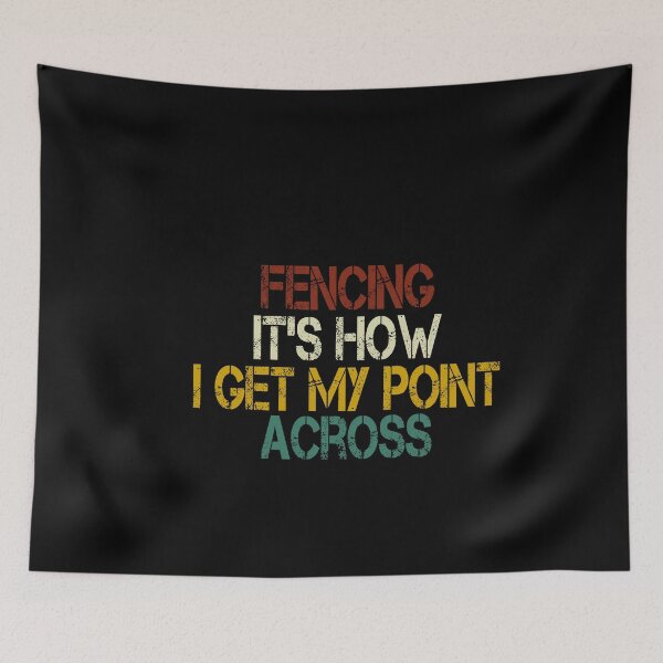 Item preview, Fencing it's How I Get My Point Across / Fencing / funny Fencing / Fencing Gift / Fencing Sport / Fencing Teacher / Fencing Lover Gift vintage style idea design designed and sold by Chamssou.
