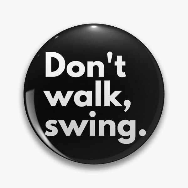 Item preview, Do not walk, swing!  designed and sold by Beyond Words.