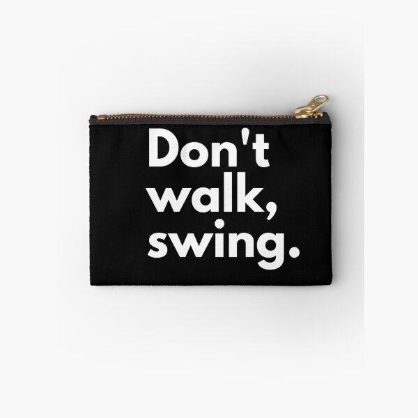 Item preview, Do not walk, swing!  designed and sold by Beyond Words.