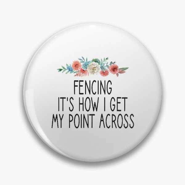 Item preview, Fencing it's How I Get My Point Across / Fencing / funny Fencing / Fencing Gift / Fencing Sport / Fencing Teacher / Fencing Lover Gift floralstyle idea design designed and sold by Chamssou.