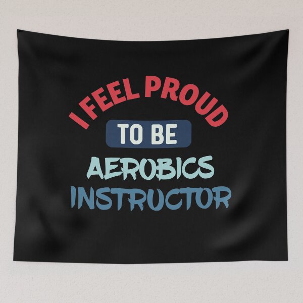Item preview, I feel Proud to be aerobics instructor retro designed and sold by bumperapparels.