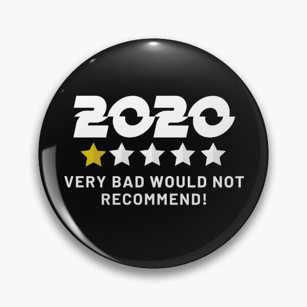 Item preview, 2020 Very Bad Would Not Recommend designed and sold by MikeHardy.