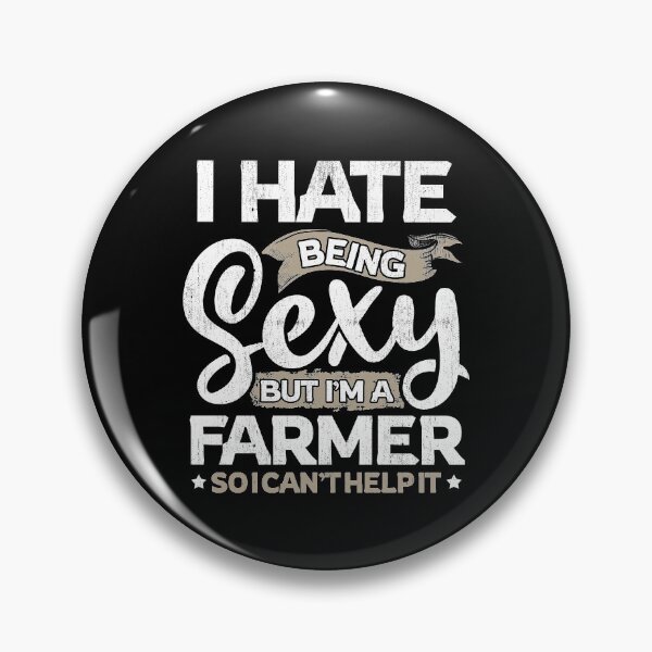 Item preview, Farmer Funny Farmer Sexy And I Can't Help It designed and sold by T-Junkie.