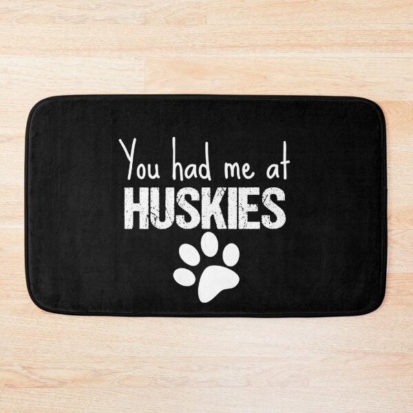 Item preview, Husky - You had me at huskies designed and sold by Beyond Words.