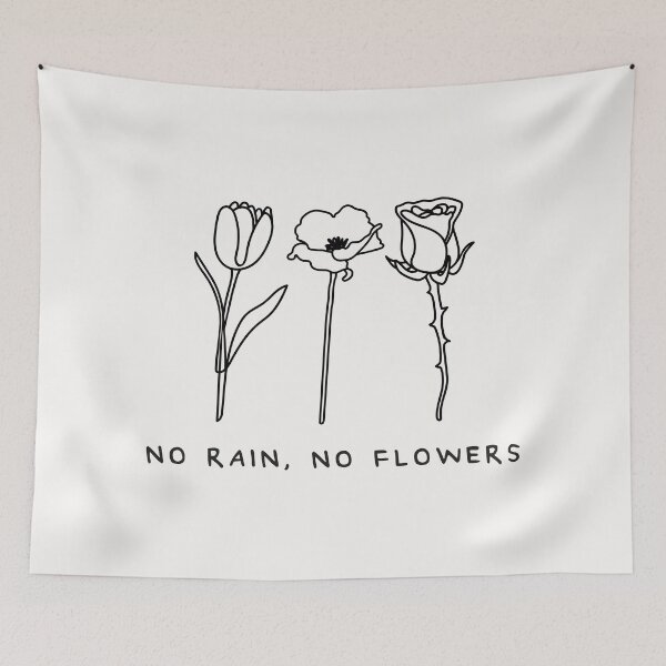 Item preview, No rain, no flowers designed and sold by evamartinelli.