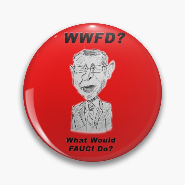 Item preview, WHAT WOULD FAUCI DO? designed and sold by BWBConcepts.