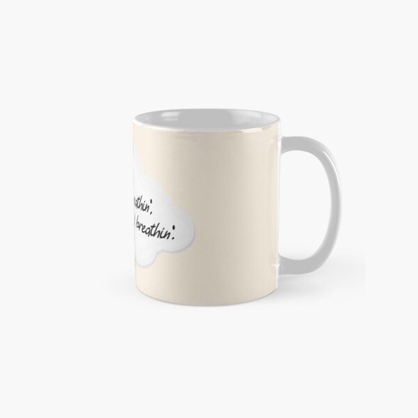 Just Keep Breathin' - Ariana Grande Design Classic Mug