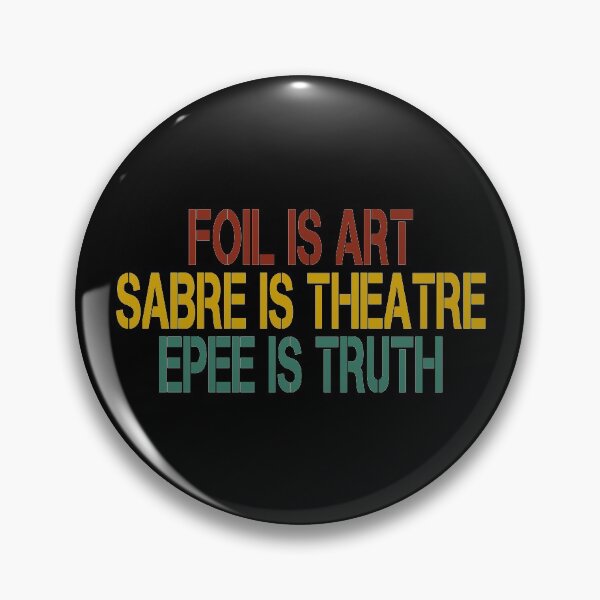 Item preview, Foil Is Art, Sabre Is Theatre, Epee Is Truth / Fencing / funny Fencing / Fencing Gift / Fencing Sport / Fencing Teacher / Fencing Lover Gift vintage style designed and sold by Chamssou.