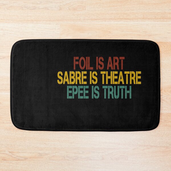 Item preview, Foil Is Art, Sabre Is Theatre, Epee Is Truth / Fencing / funny Fencing / Fencing Gift / Fencing Sport / Fencing Teacher / Fencing Lover Gift vintage style designed and sold by Chamssou.