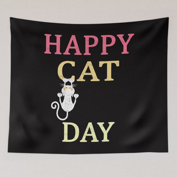 Item preview, HAPPY CAT DAY INTERNATIONAL CAT DAY designed and sold by Andrea Lina.