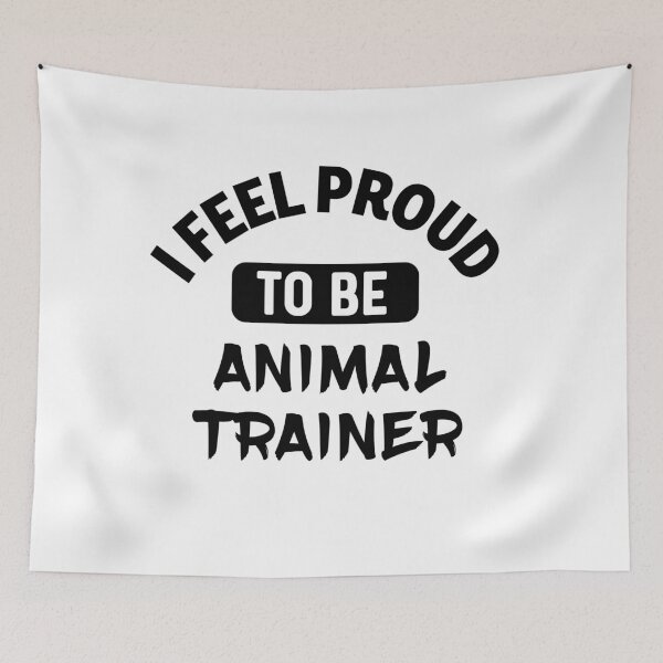 Item preview, I feel Proud to be animal trainer designed and sold by bumperapparels.