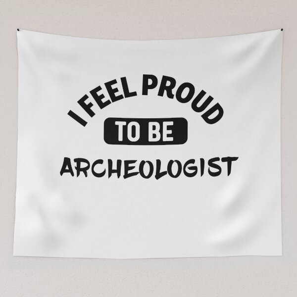 Item preview, I feel Proud to be archaeologist designed and sold by bumperapparels.