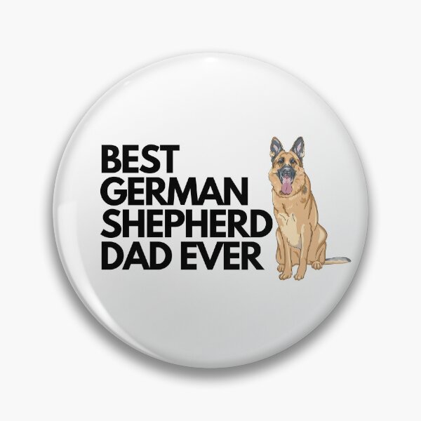 Item preview, Best German Shepherd dad ever quote Funny Shepherd dad saying designed and sold by OneTimeEngineer.