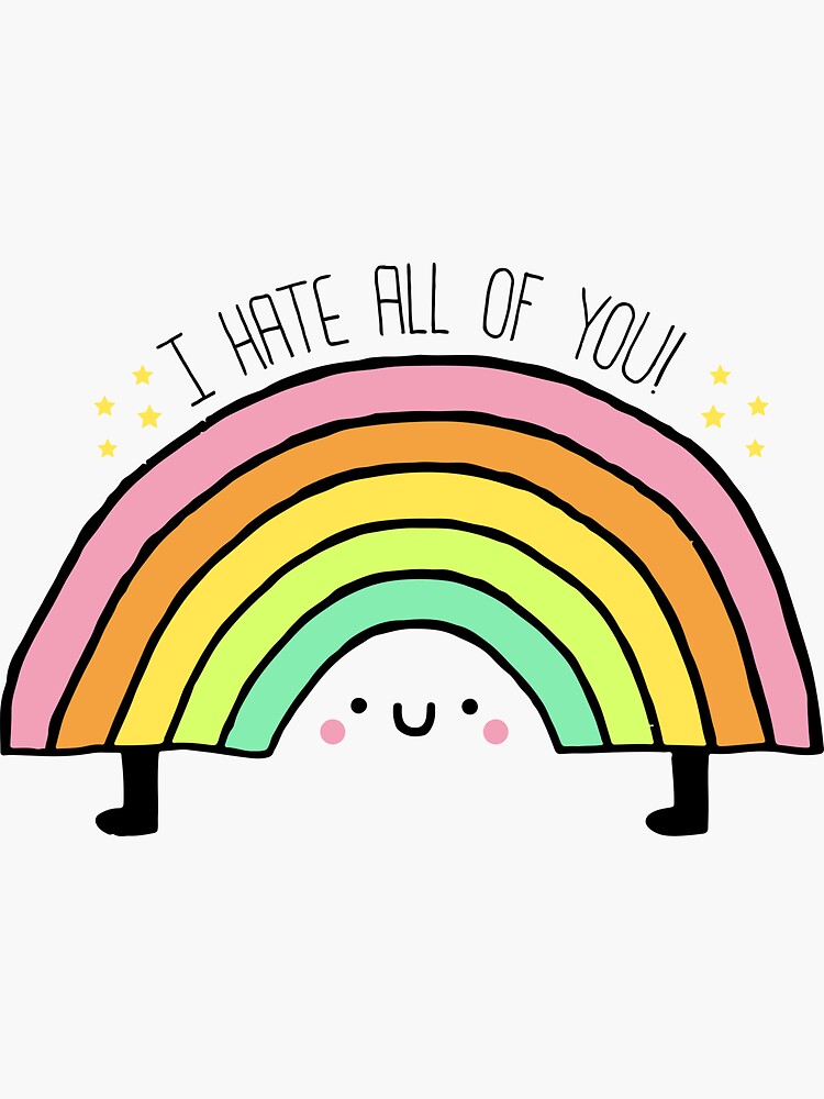 "I Hate All Of You!" Sticker for Sale by stmpdwrld | Redbubble